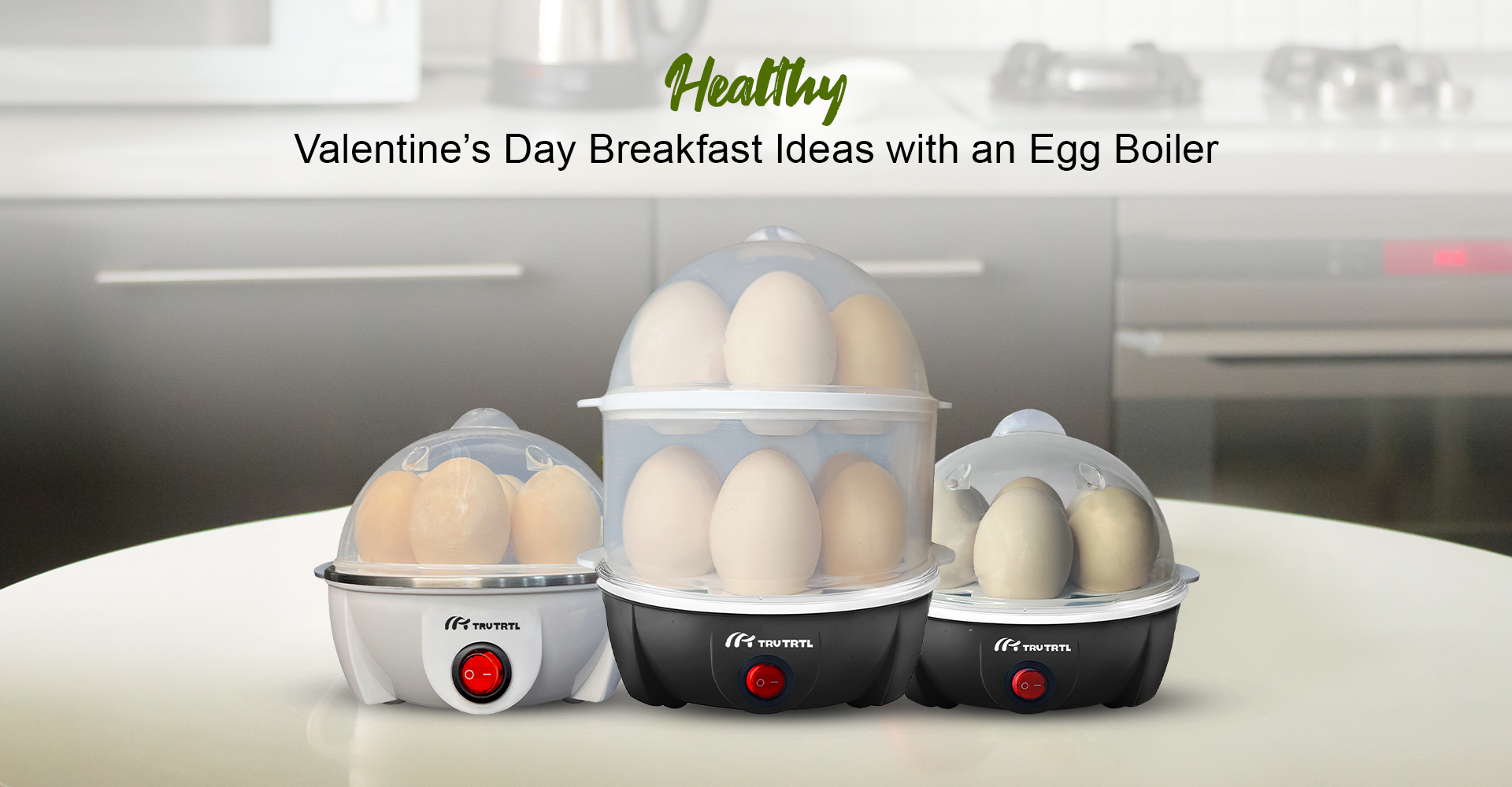 Healthy Valentine’s Day Breakfast Ideas with an Egg Boiler (2025 Edition)
