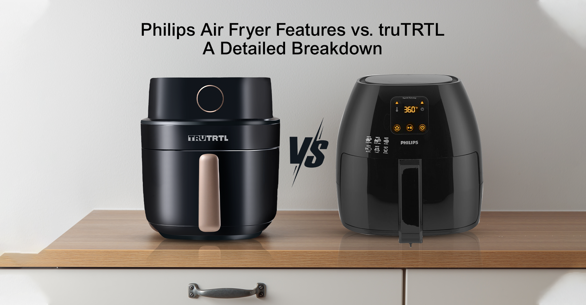 Philips Air Fryer Features vs. truTRTL: A Detailed Breakdown