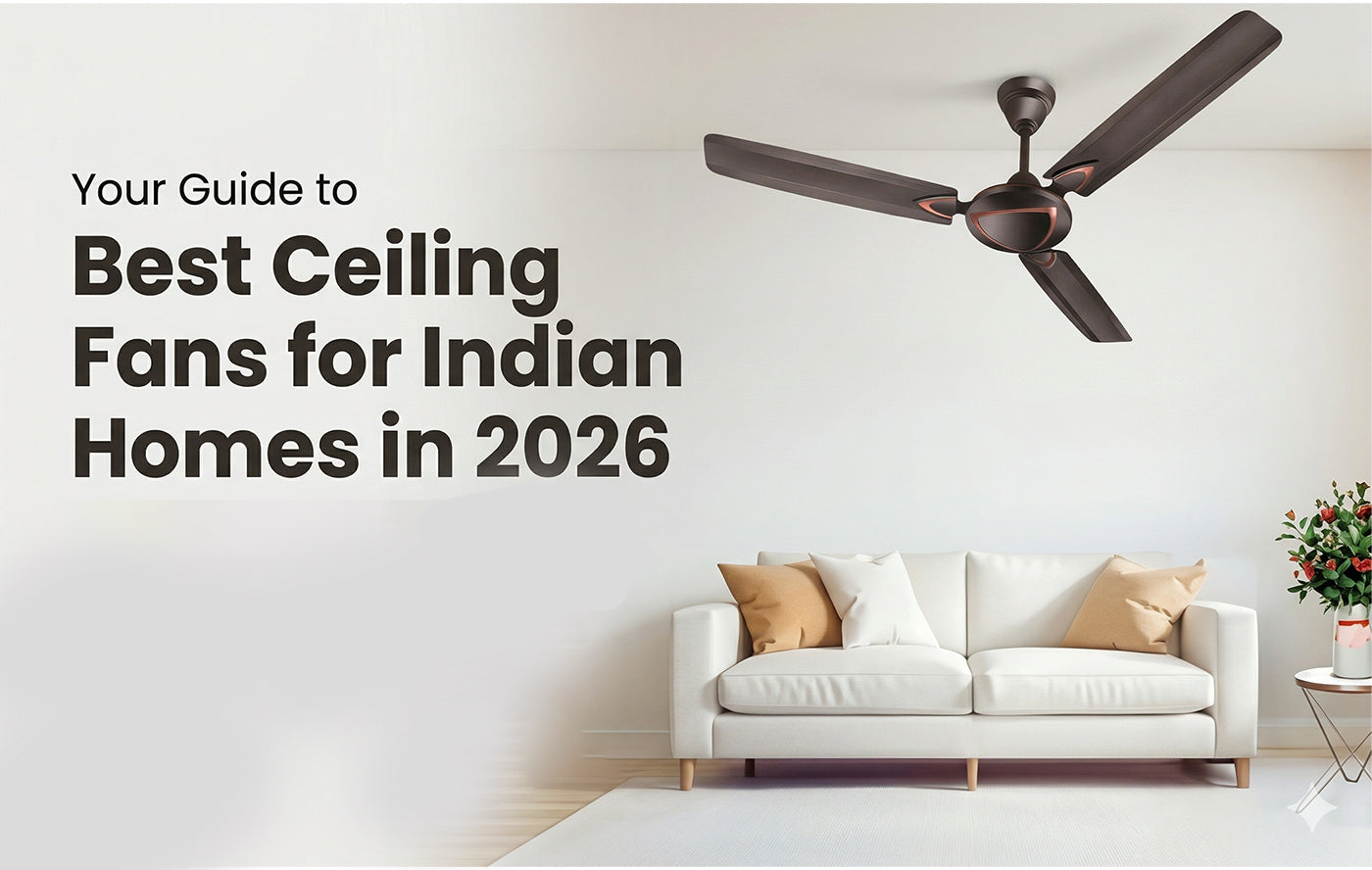 Best Ceiling Fans for Indian Homes in 2026 — Powerful, Durable & Energy-Efficient by truTRTL